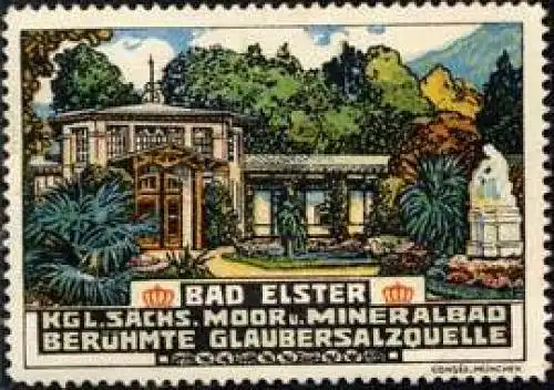 Bad Elster - Kgl. SÃ¤chs. Moor und Mineralbad berÃ¼hmte Glaubersalzquelle