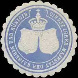 Dienst Ihrer MajestÃ¤t der Kaiserin und KÃ¶nigin