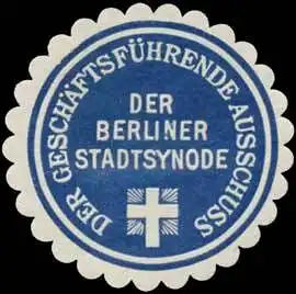 Der Geschäftsführende Ausschuss der Berliner Stadtsynode (Kirche)