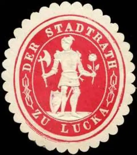 Der Stadtrath zu Lucka