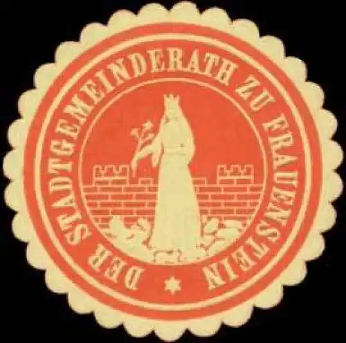 Der Stadtgemeinderath zu Frauenstein
