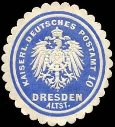 Kaiserl. Deutsches Postamt 10 - Dresden-Altstadt