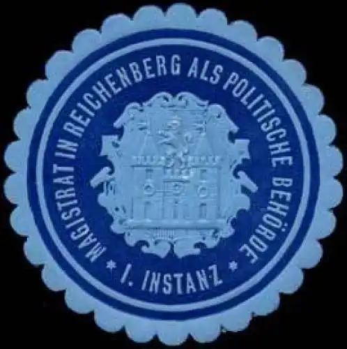 Magistrat als politische BehÃ¶rde in Reichenberg- I. Instanz