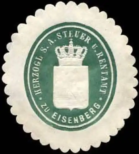 Herzogl. S.A. Steuer und Rentamt zu Eisenberg