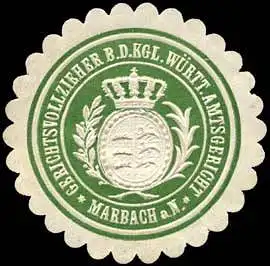 Gerichtsvollzieher bei dem KÃ¶niglich WÃ¼rttembergischen Amtsgericht - Marbach am Neckar