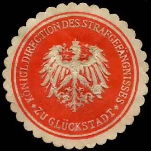 KÃ¶nigl. Direction des StrafgefÃ¤ngnisses zu GlÃ¼ckstadt