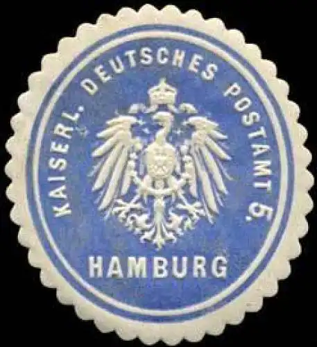 Kaiserl. Deutsches Postamt 5. Hamburg