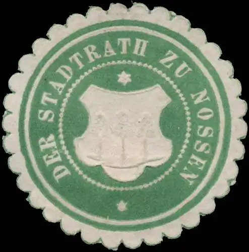 Der Stadtrath zu Nossen