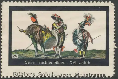 Trachten des XVI. Jahrhunderts