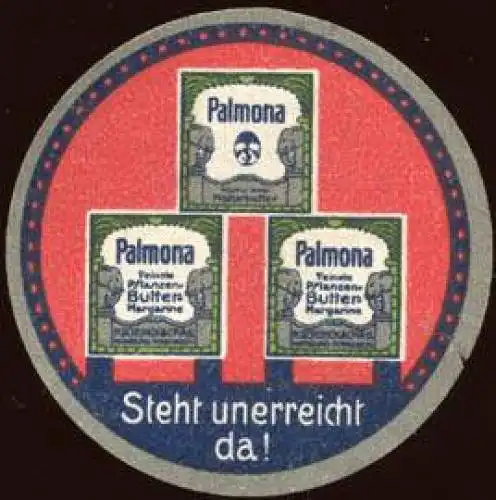 Steht unerreicht da ! Palmona feinste Pflanzen - Butter - Margarine