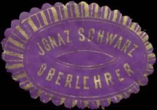 Ignaz Schwarz Oberlehrer