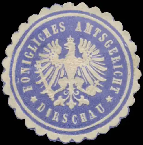 K. Amtsgericht Dirschau