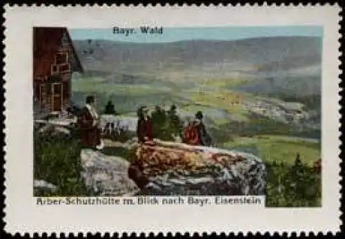 Arber-Schutzhütte mit Blick nach Bayr. Eisenstein