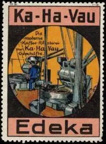 EDEKA Ka-Ha-Vau