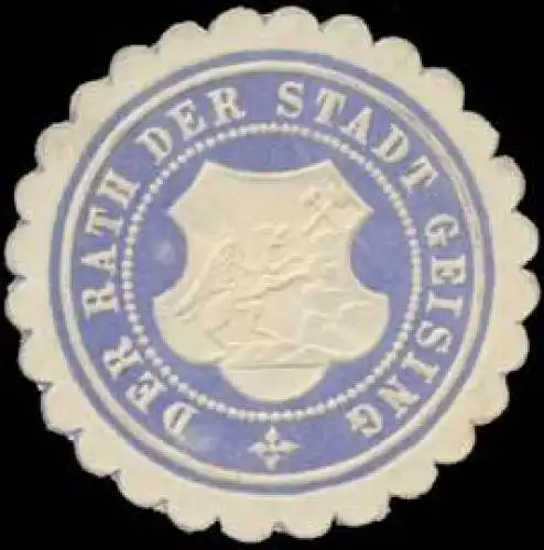 Der Rath der Stadt Geising