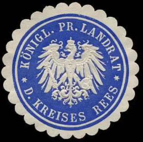 Königlicher Landrat des Kreises Rees