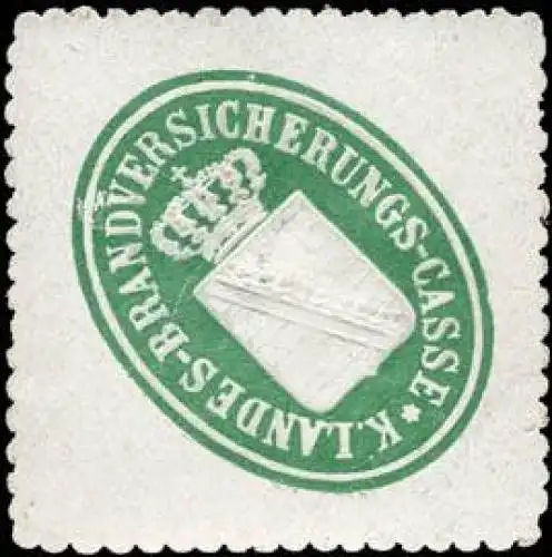 KÃ¶nigliche Landes - Brandversicherungs - Casse