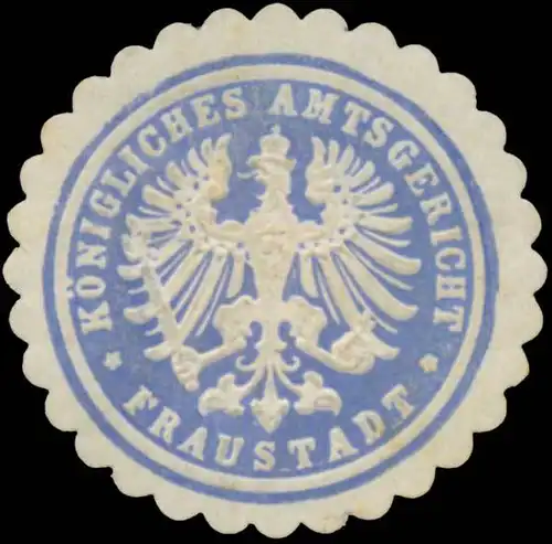 K. Amtsgericht Fraustadt/Posen