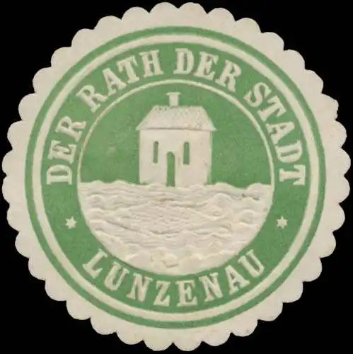 Der Rath der Stadt Lunzenau