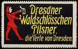 Dresdner WaldschlÃ¶sschen Pilsner die Perle von Dresden