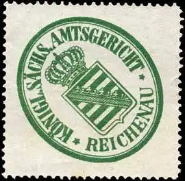Königlich Sächsisches Amtsgericht - Reichenau