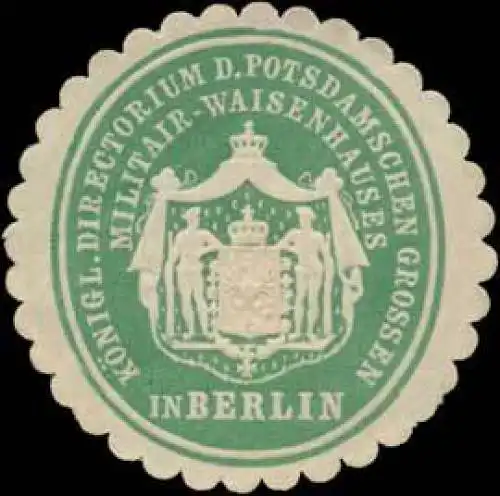 K. Directorium des Potsdamschen grossen Militair-Waisenhauses