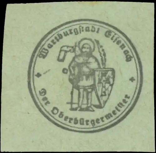 Der OberbÃ¼rgermeister Wartburgstadt Eisenach