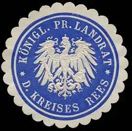Königlicher Landrat des Kreises Rees