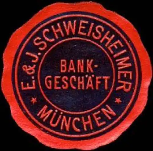 BankgeschÃ¤ft E. & J. Schweisheimer - MÃ¼nchen
