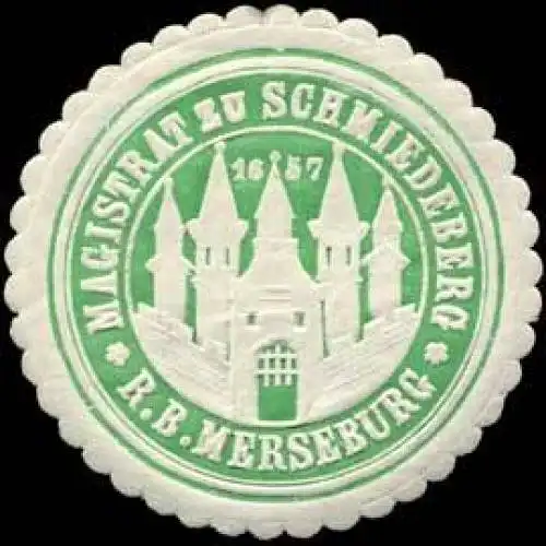 Magistrat zu Schmiedeberg R.B. Merseburg