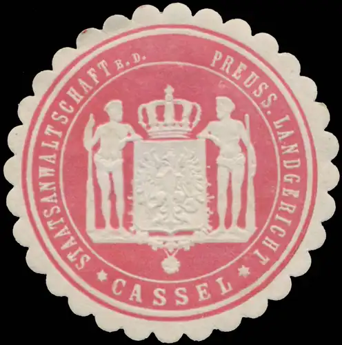 Staatsanwaltschaft b.d. Preuss. Landgericht Kassel