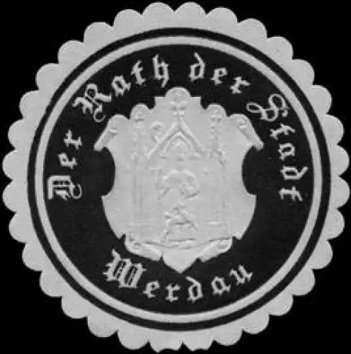 Der Rath der Stadt Werdau