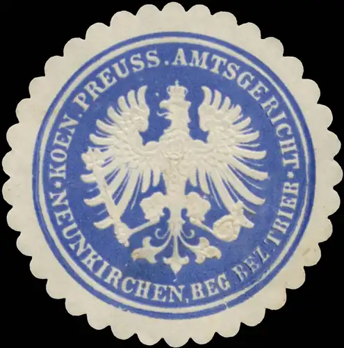 K.Pr. Amtsgericht Neunkirchen Reg. Bez. Trier