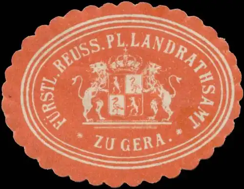 F. Reuss. Pl. Landrathsamt zu Gera