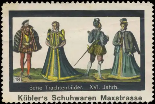 Trachten des XVI. Jahrhunderts