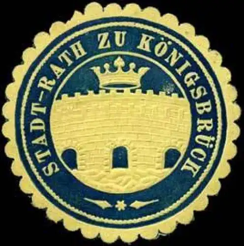 Stadt-Rath zu KÃ¶nigsbrÃ¼ck
