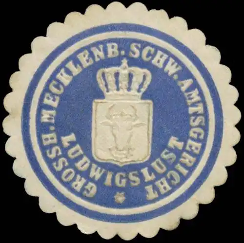 Gr. Mecklenb. Schw. Amtsgericht Ludwigslust