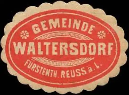 Gemeinde Waltersdorf FÃ¼rstenth. Reuss Ã¤.L