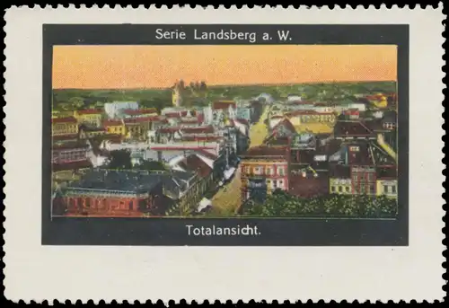 Totalansicht Landsberg Warthe