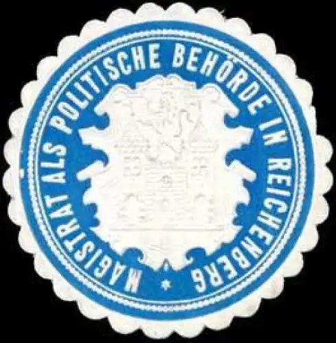 Magistrat in Reichenberg als politische BehÃ¶rde