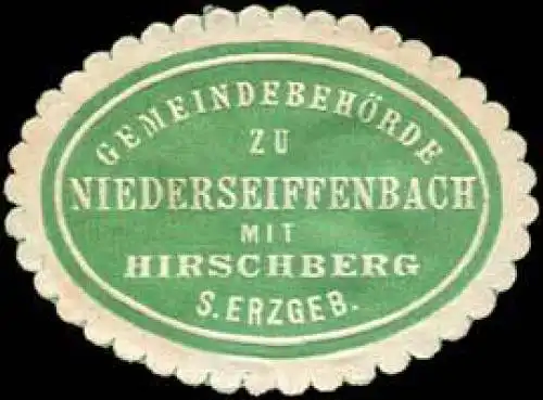 Gemeindebehörde zu Niederseiffenbach mit Hirschberg S. Erzgebirge