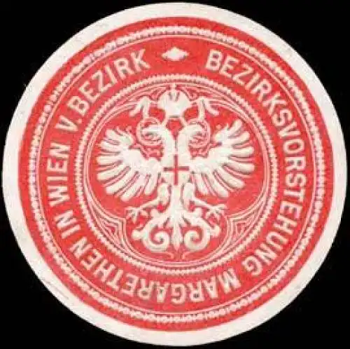 Bezirksvorstehung Margarethen in Wien V. Bezirk