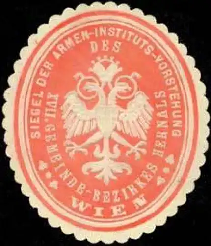 Siegel der Armen-Instituts-Vorstehung XVII. Gemeinde-Bezirkes Hernals Wien