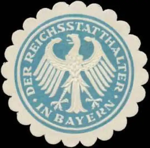 Der Reichsstatthalter in Bayern