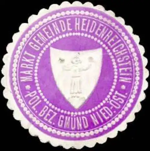 Markt Gemeinde Heidenreichstein pol. Bezirk Gmünd Nieder-Ãsterreich