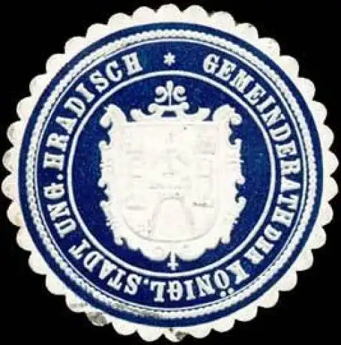Gemeinderath der königl. Stadt Ungarisch Hradisch