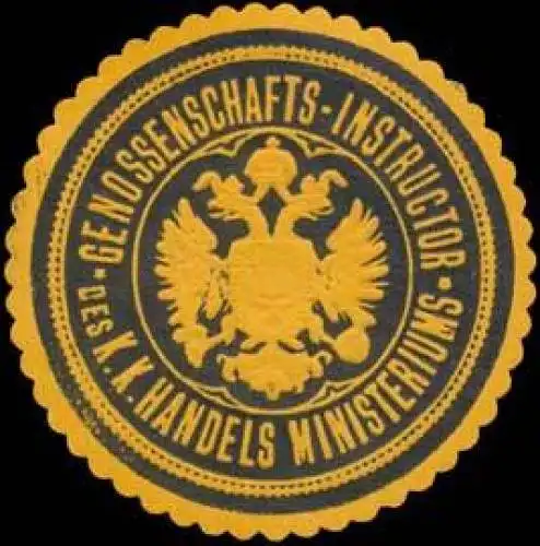 Genossenschafts-Instructor des K.K. Handels Ministeriums