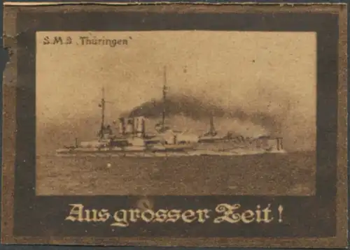 Aus grosser Zeit - S.M.S. ThÃ¼ringen