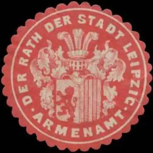 Der Rath der Stadt Leipzig Armenamt