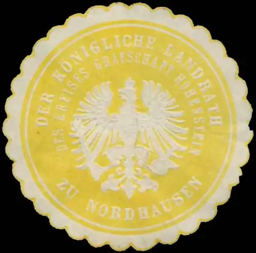 Der K. Landrath des Kreises Grafschaft Hohenstein zu Nordhausen